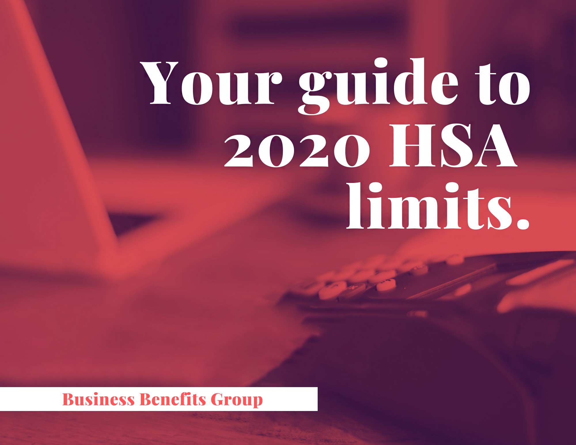 Your guide to 2020 HSA limits