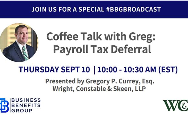 Coffee Talk With Greg: Payroll Tax Deferral